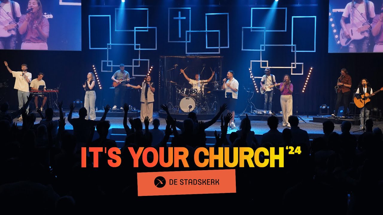 De Stadskerk LIVE | It's Your Church | 30 AUG 19.00-23.00 uur
