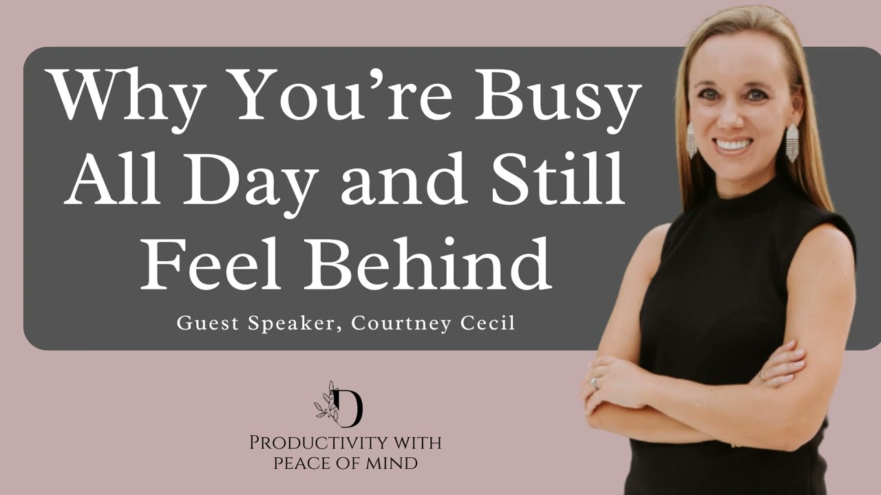 Why You’re Busy All Day and Still Feel Behind