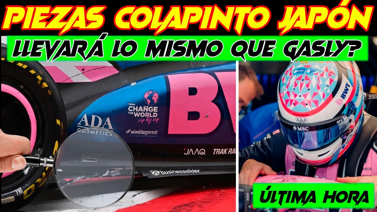 COLAPINTO Y EL SUELO NUEVO Y ALERÓN PARA GP F1 JAPÓN, GRAN DISCURSO DE LIDER, NUEVO A526 EN MIAMI