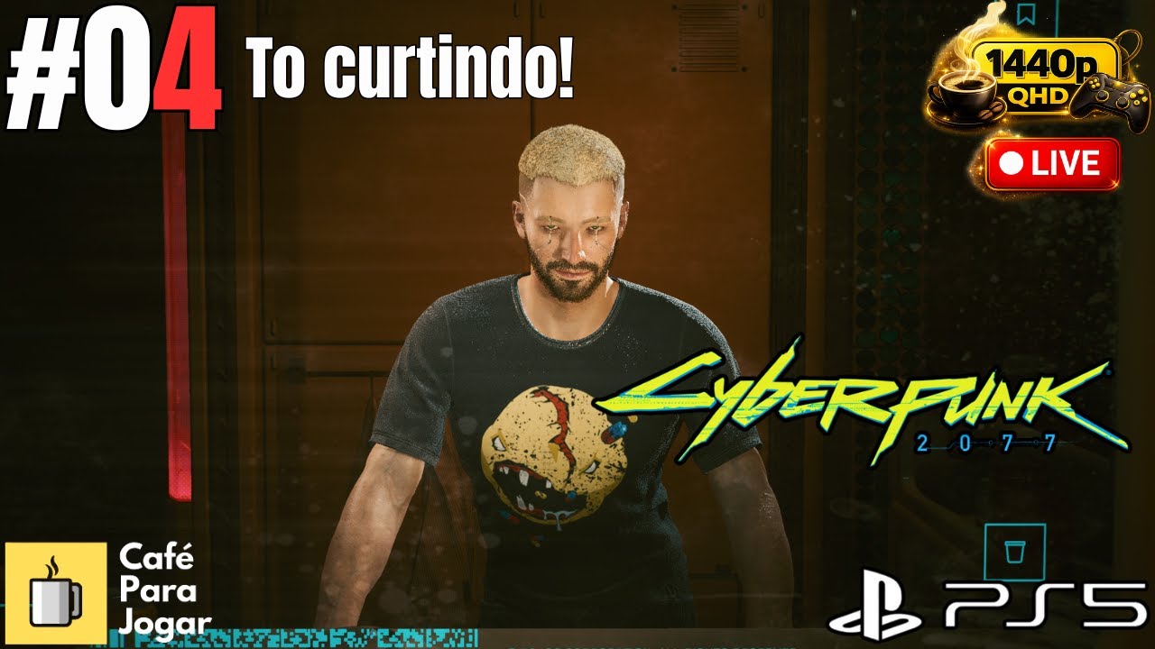 Cyberpunk 2077  - TO CURTINDO, JOGÃO! - #04 - 1440p - PS5 - Português-PT-BR