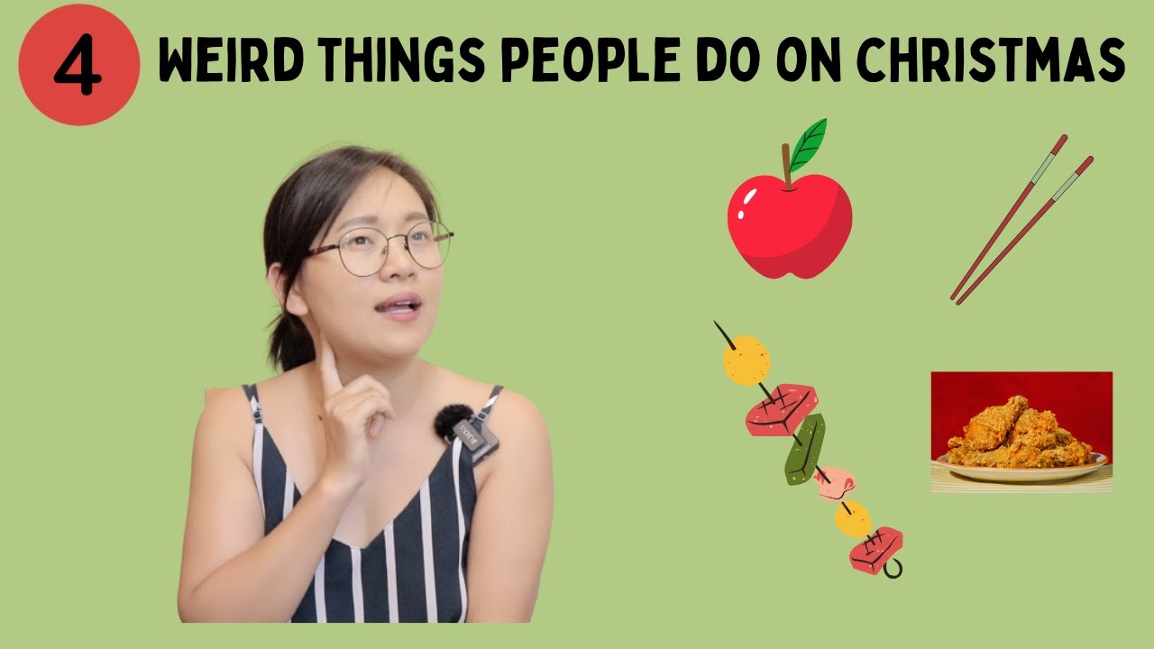 four weird things people do on Christmas | comprehensible input Chinese | low intermediate