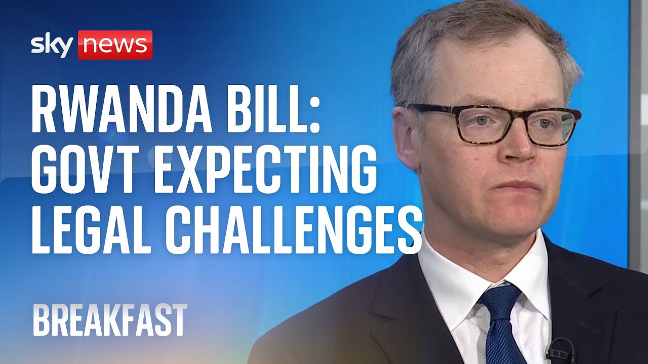Rwanda bill: Government expecting legal challenges as bill passes