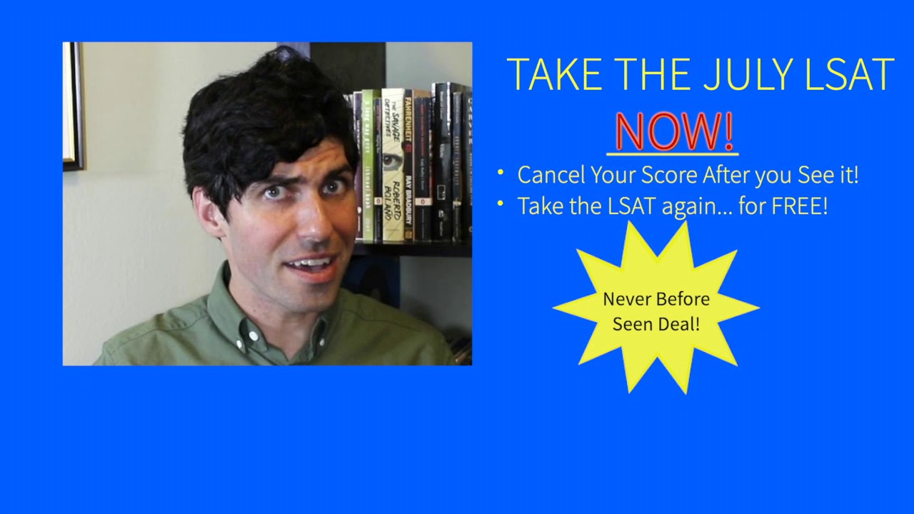 Why you should take the July 2019 LSAT no matter what