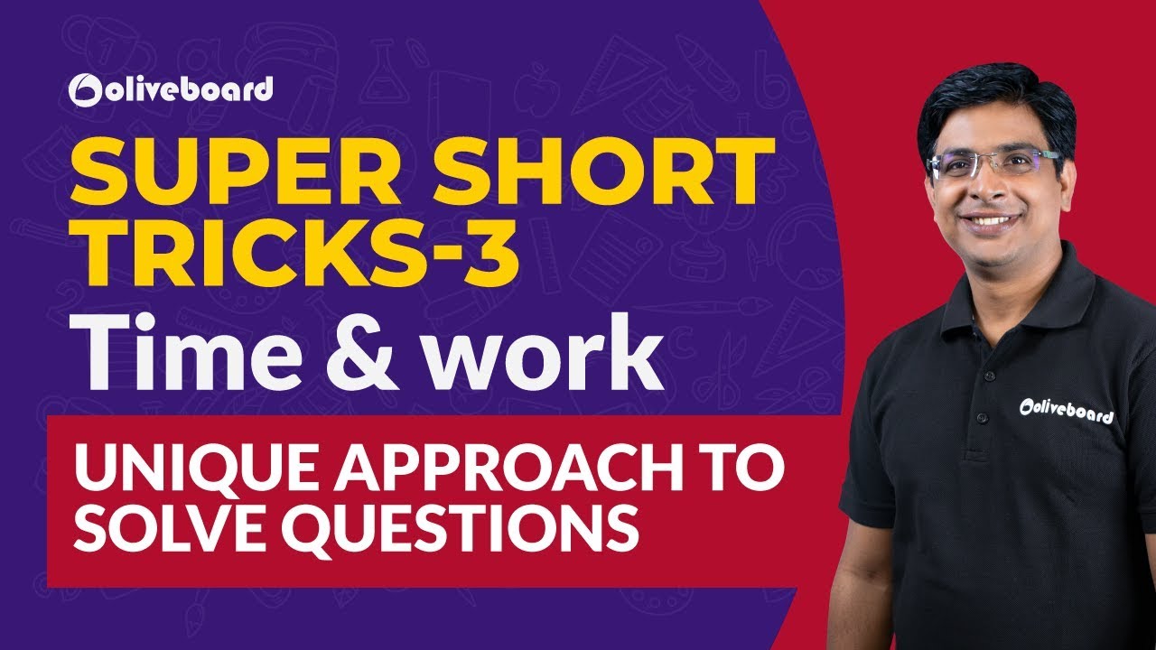 Super Short Tricks | Time and Work | Unique Approach To Solve Time and Work Questions
