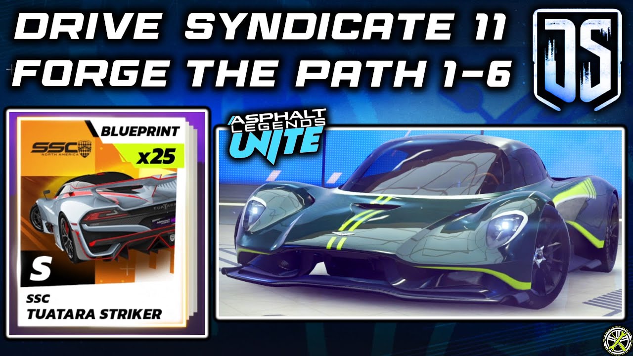 Asphalt Unite | Drive Syndicate 11 - Forge the Path 1-6