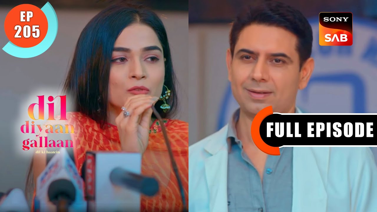 Press Conference At The Hospital|Dil Diyaan Gallaan-Dil Ki Baatein |Full Episode |EP 205 |7 Aug 2023
