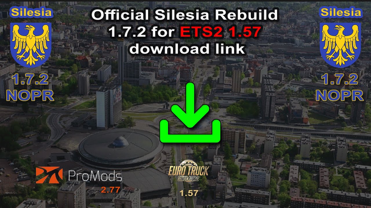 Official Silesia Rebuild 1.7.2 for ETS2 1.57 download link