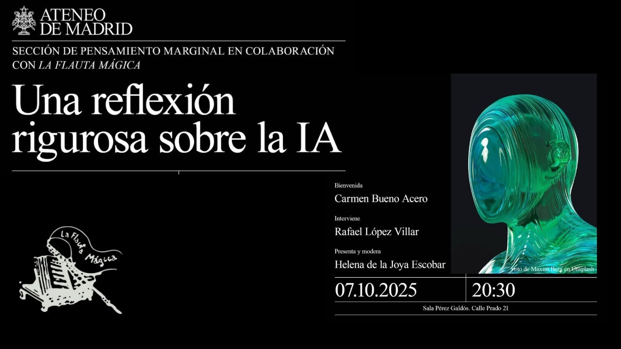 Una reflexión rigurosa sobre la IA - Conferencia de Rafael López Villar para La Flauta Mágica