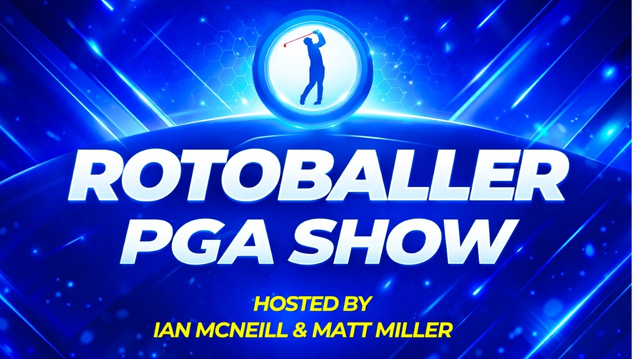 The Rotoballer Golf Show - Matt Miller and Ian McNeill - Genesis Invitational 2026