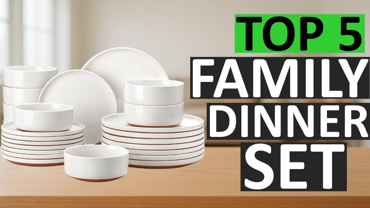 Top 5 Best Family Dinner Set in 2025 | Stylish & Durable Dinnerware for USA Homes