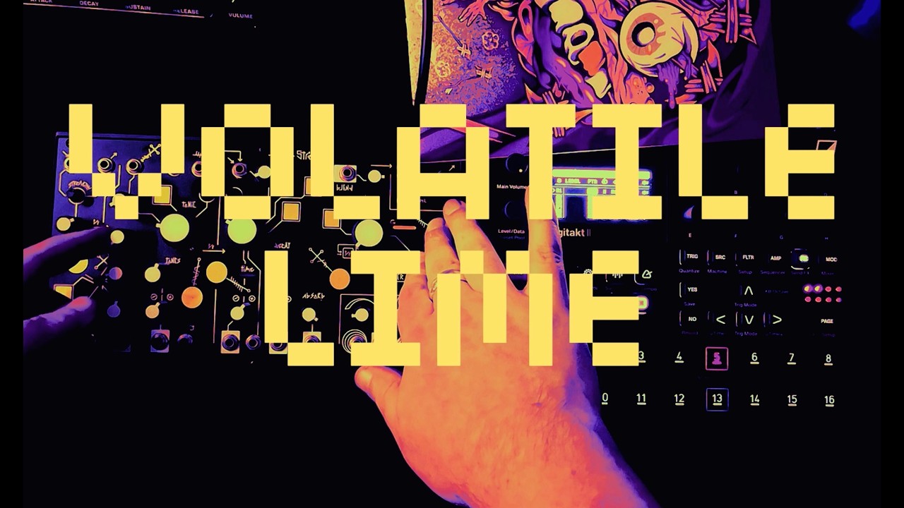 VOLATILE LIME // Elektron Digitakt 2 / Make Noise Strega / Behringer Pro-1 - Dark Electronica