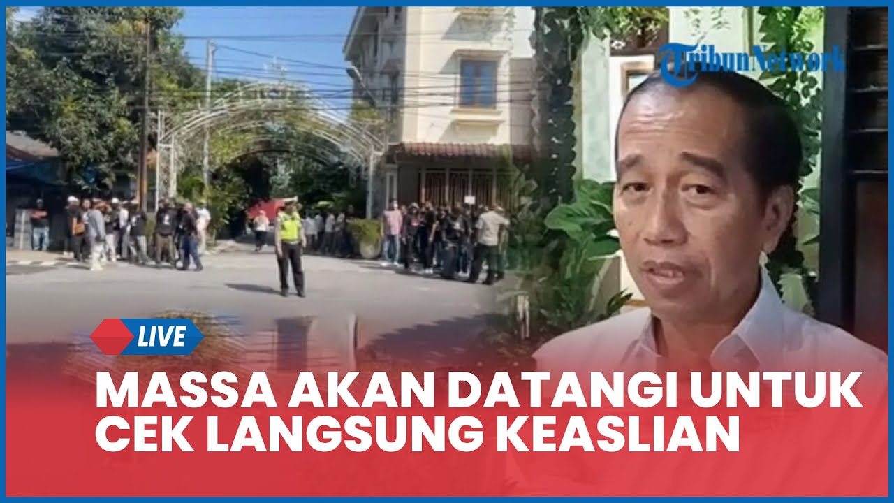 🔴LIVE: Situasi Terkini di Rumah Jokowi, Massa akan Datangi untuk Cek Langsung Keaslian Ijazah