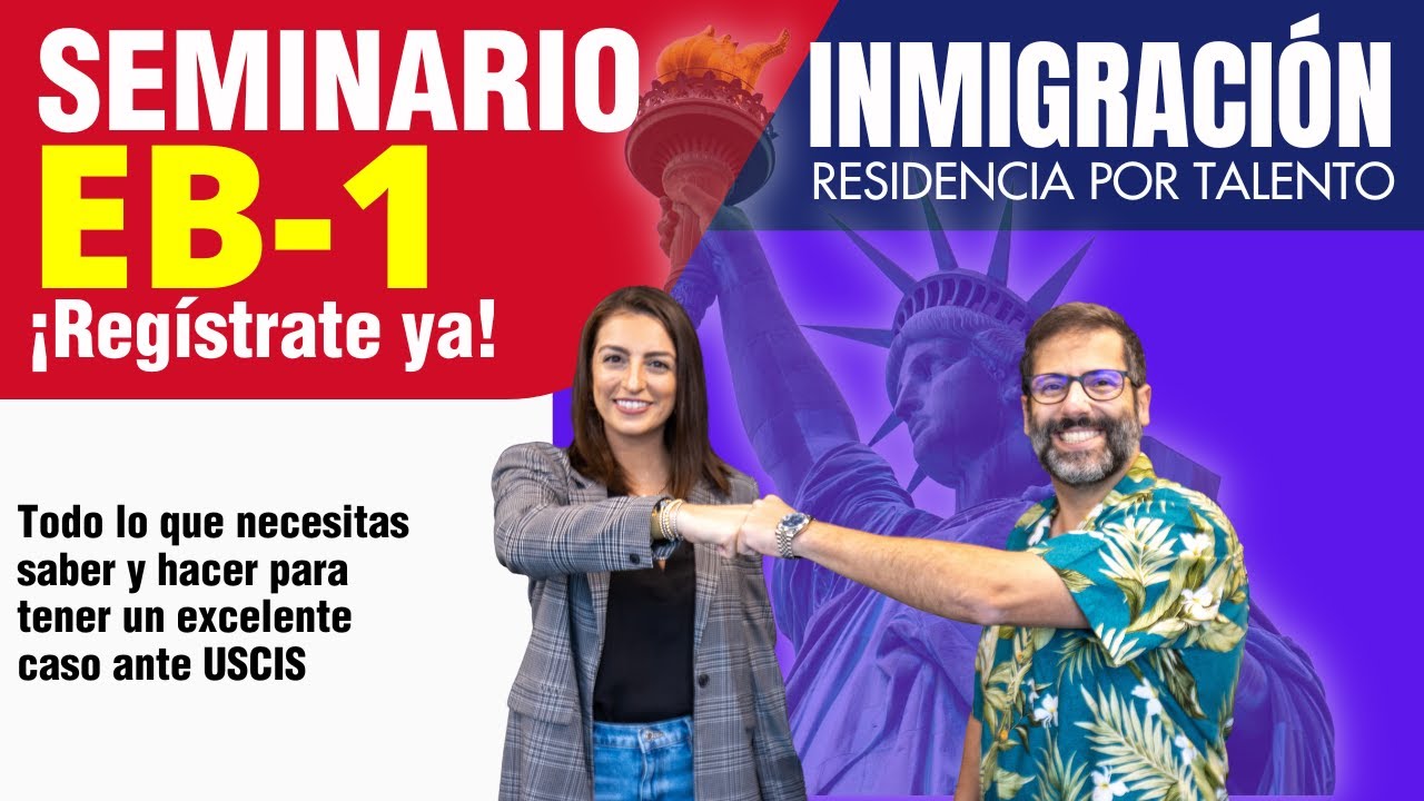 EB1 Residencia por talento, SEMINARIO