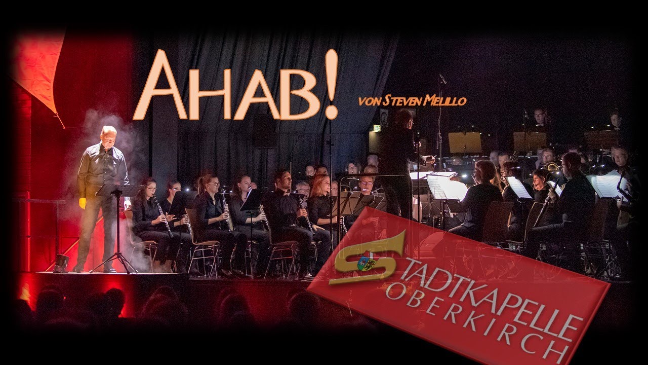 Ahab! - von Steven Melillo dargeboten von der Stadtkapelle Oberkirch