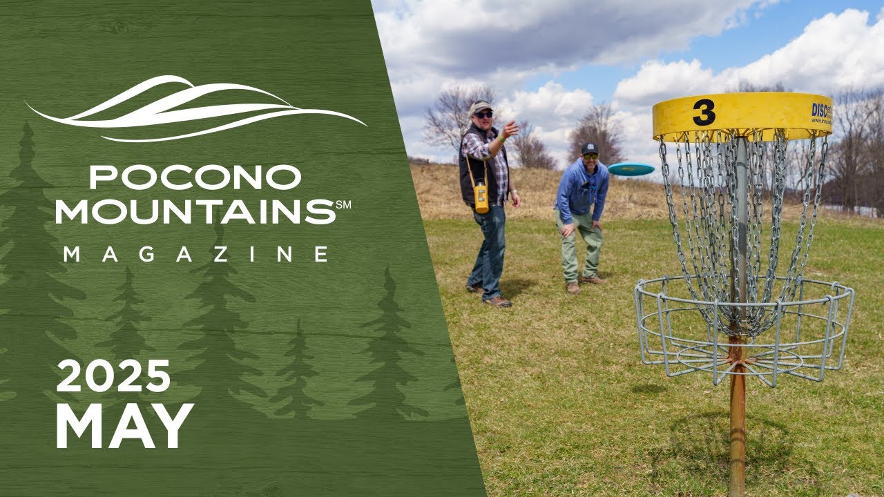 Pocono Mountains Magazine Premiere | May 2025