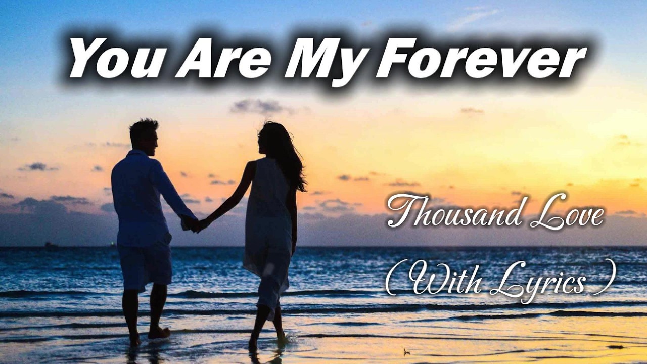 Your Are My Forever - Romantic Love Song | Lyric Video