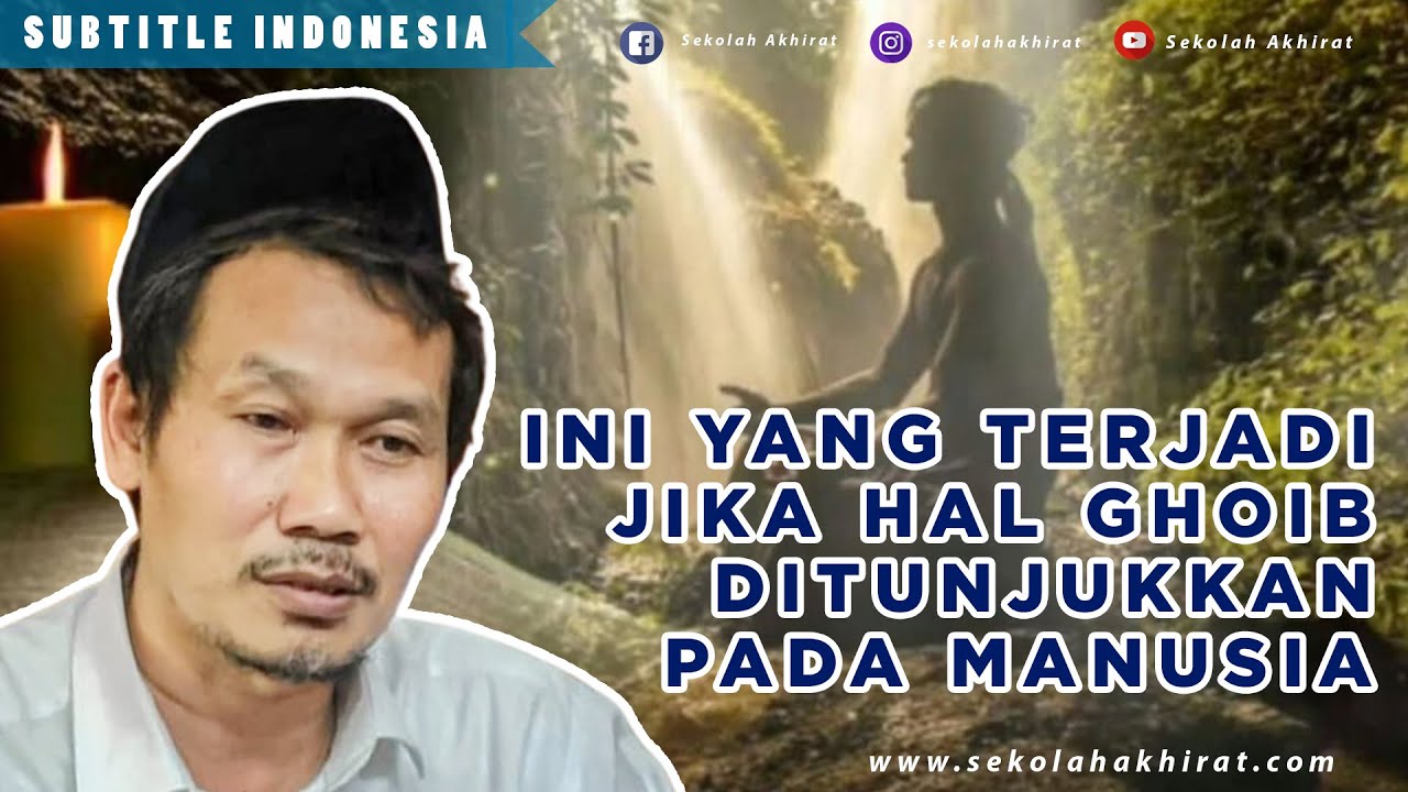 Jika Hal Gaib Ditunjukkan pada Manusia | Gus Baha Bahasa Indonesia