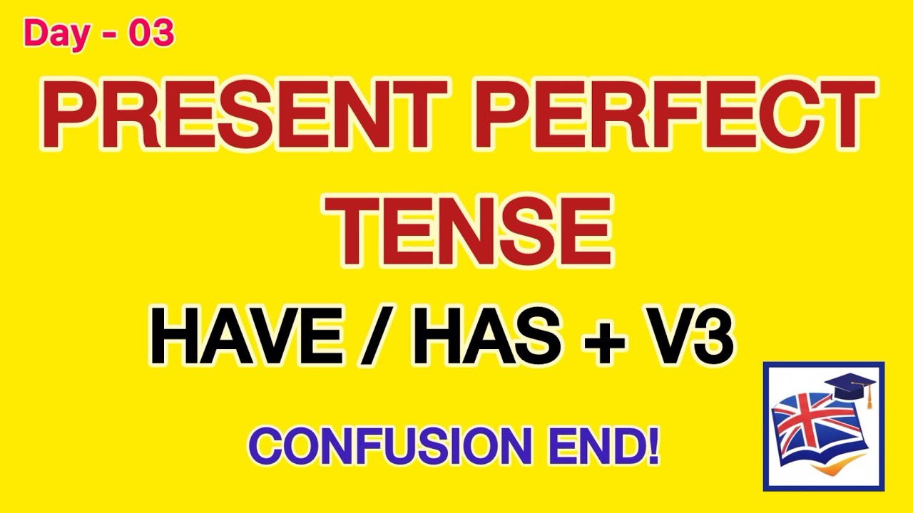 Present Perfect Tense 🔥 Complete Class | Bengali Explanation 