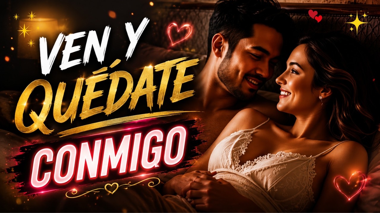 VEN Y QUÉDATE CONMIGO🏡❤️