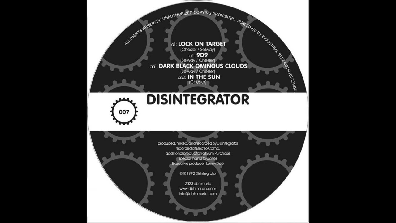 Disintegrator - Lock On Target - Industrial Strength Records – ISR 007