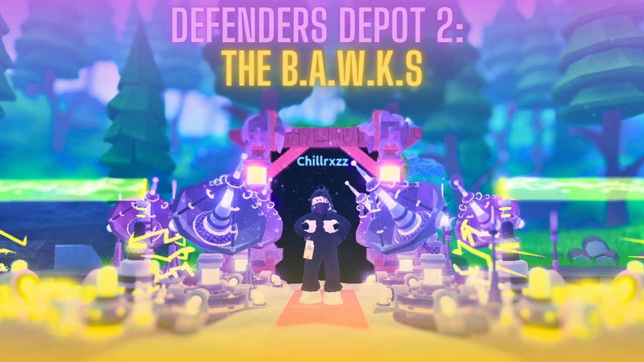 Defenders Depot 2: The B.A.W.K.S | Layouts | Chillerxzz |