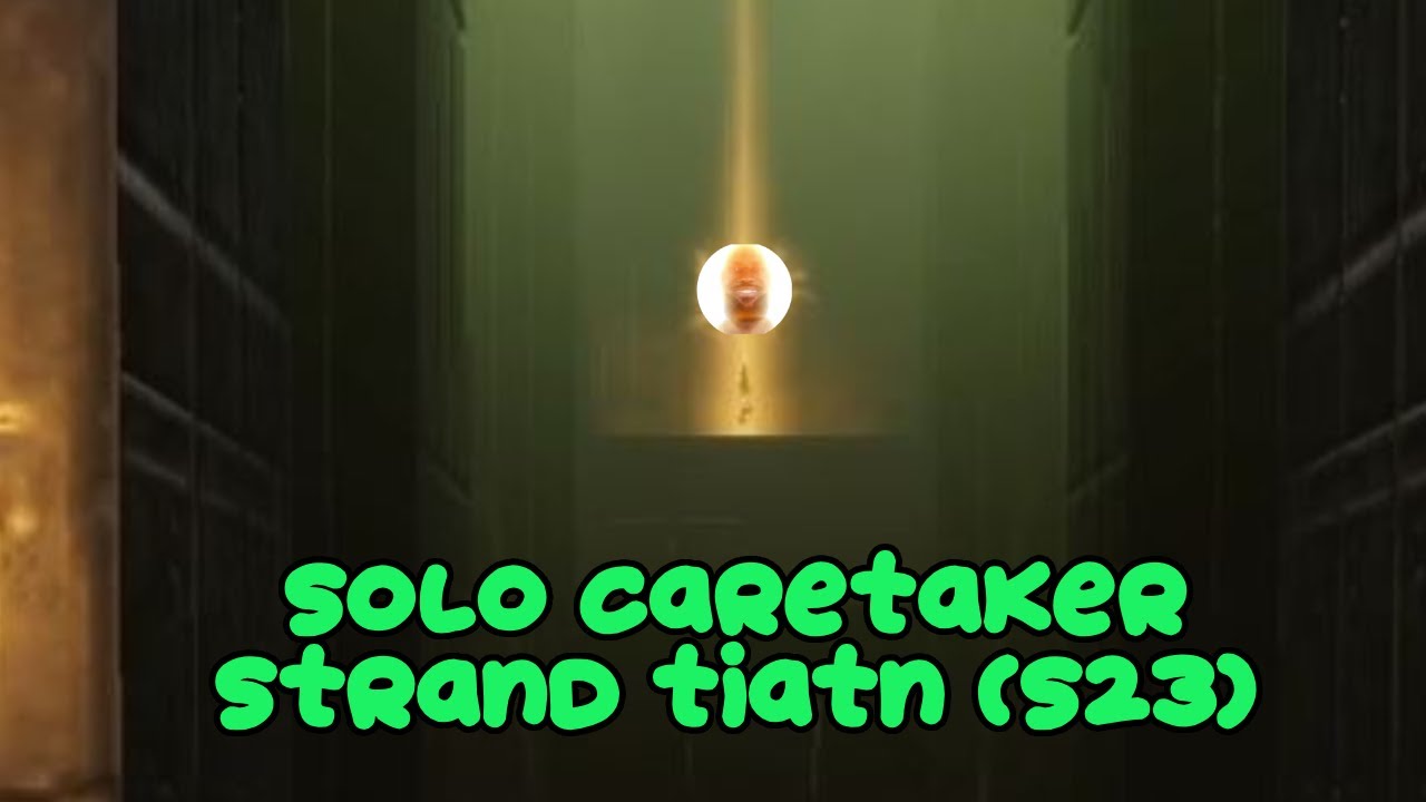 Solo Caretaker Strand Titan (S23)