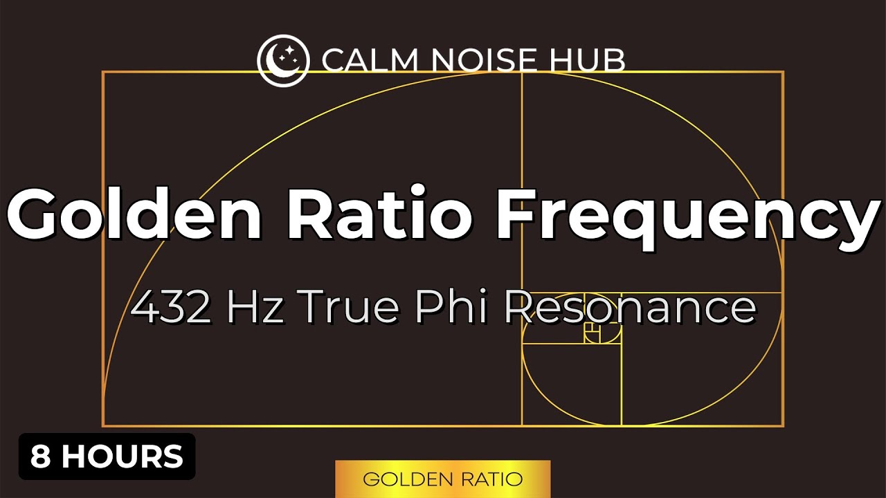 Golden Ratio Frequency 432 Hz | True Phi Resonance for Deep Focus, Clarity & Alignment | 8 HOURS