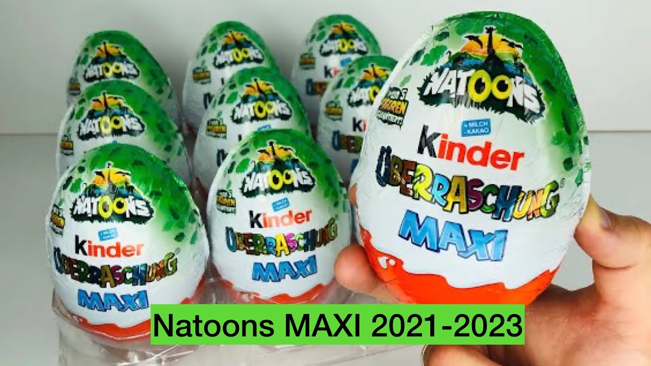 ВСЕ Натунс Макси 2021-2023 All Kinder Surprise Natoons Maxi 2021-2023 Alle Kinder Überraschung Maxi