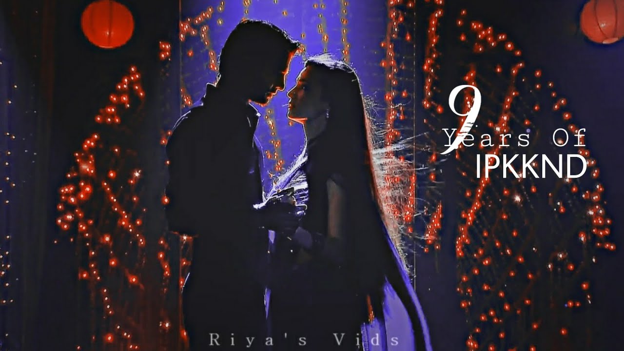❥• A × K  || Celebrating 9 Years Of The Evergreen Couple