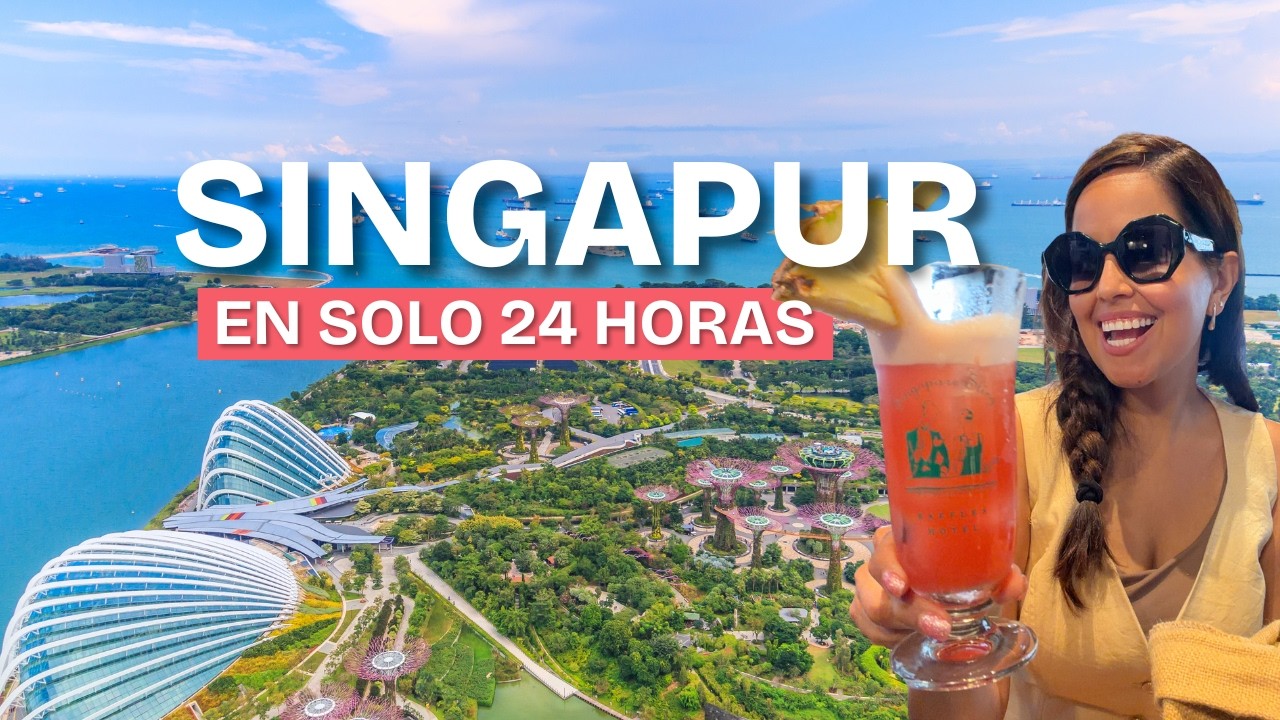 Singapur: ¿Qué hago en 24 horas?