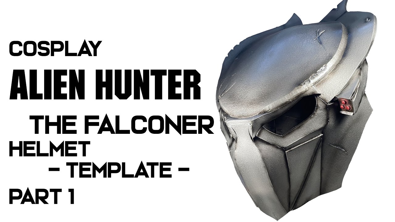 Alien Hunter Cosplay Mask - The Falconer - Part 1