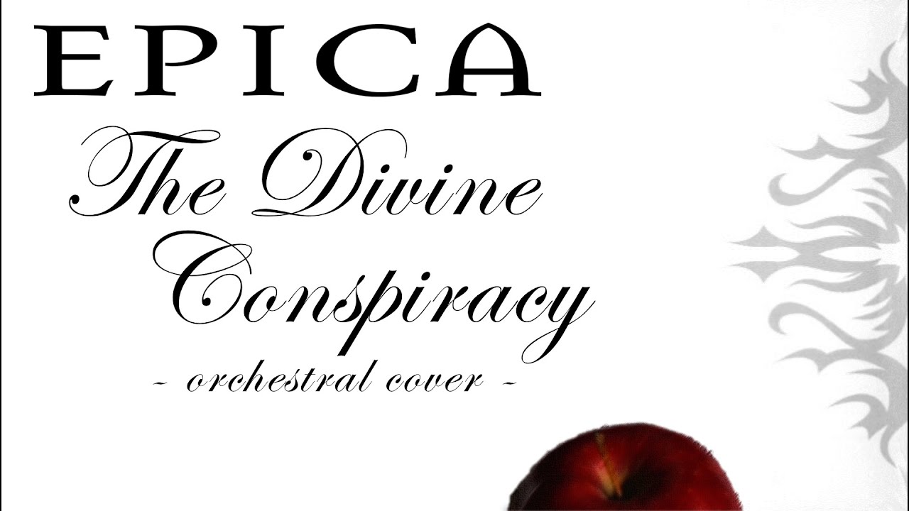 EPICA - The Divine Conspiracy (Orchestral Cover)