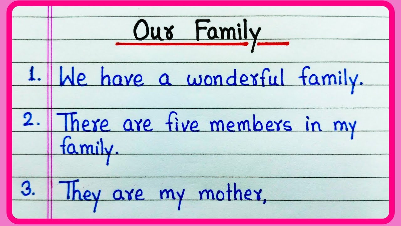 Our family essay in English 10 lines/Essay on Our family in English/Our family paragraph/Our family