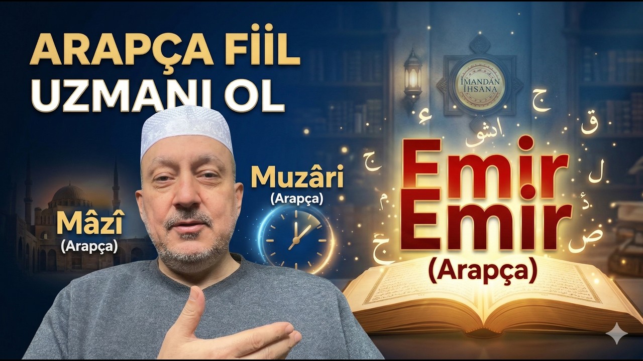 Arapça Fiillerin Özelliklerini Biliyor Musun? | Arapça Uzmanı Ol 