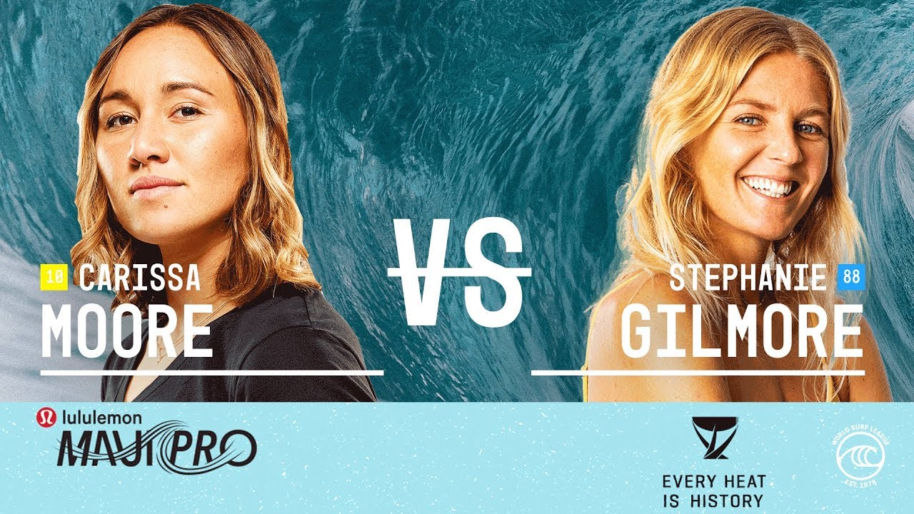 Carissa Moore vs. Stephanie Gilmore - Semifinals, Heat 2 - lululemon Maui Pro W 2019