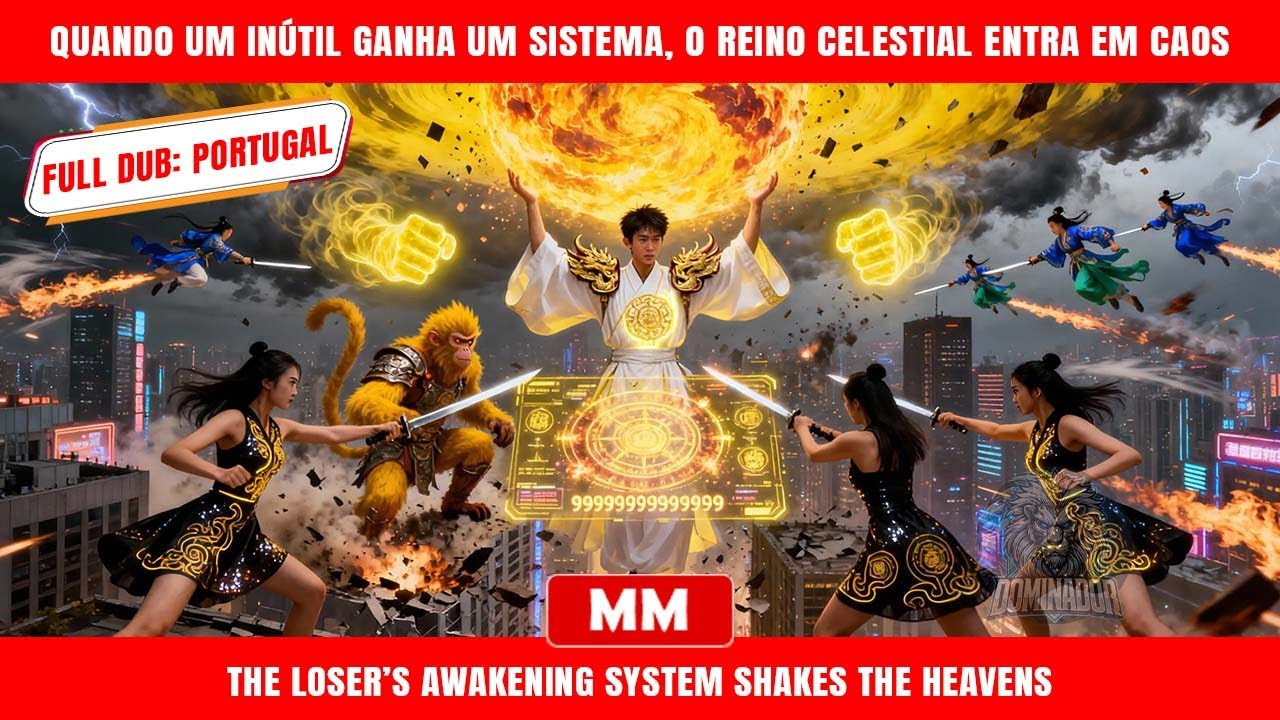 Quando Um Inútil Ganha Um Sistema, O Reino Celestial Entra Em Caos | Filme de Ação | Dominador Film