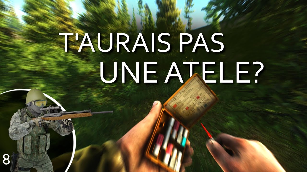 S1 : E8 - T'as une Atèle à Dépanner? - Escape From Tarkov Gameplay FR