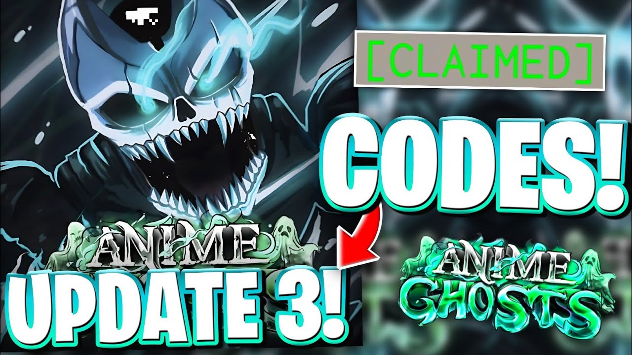 🦕UPDATE 3! NEW ANIME GHOSTS CODES! ALL NEWLY ACTIVE UPDATE 3 CODES FOR ANIME GHOSTS