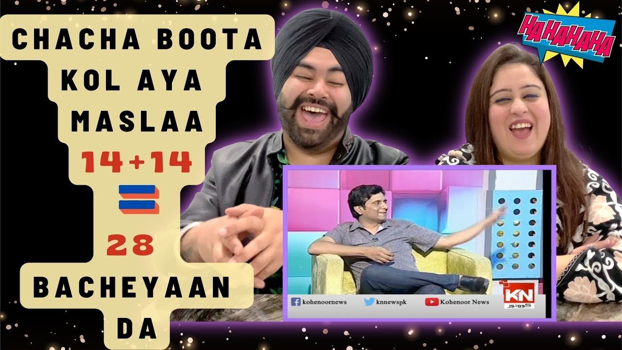 Punjabi Reaction on Chacha Boota aur Jani Aa Gaye Aamny Samny | Chacha Boota Ki Color Bazia l