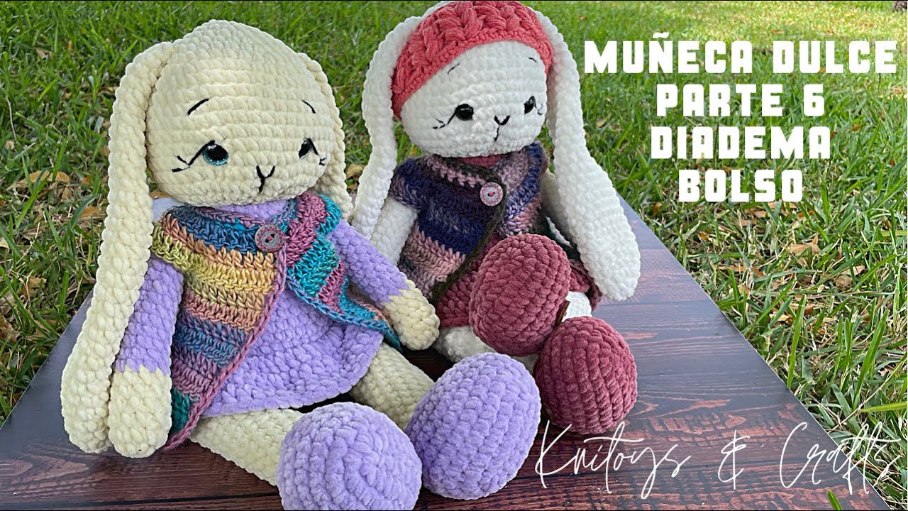 Amigurumi Muñeca Dulce Coneja - Parte 6 Bolso y diadema