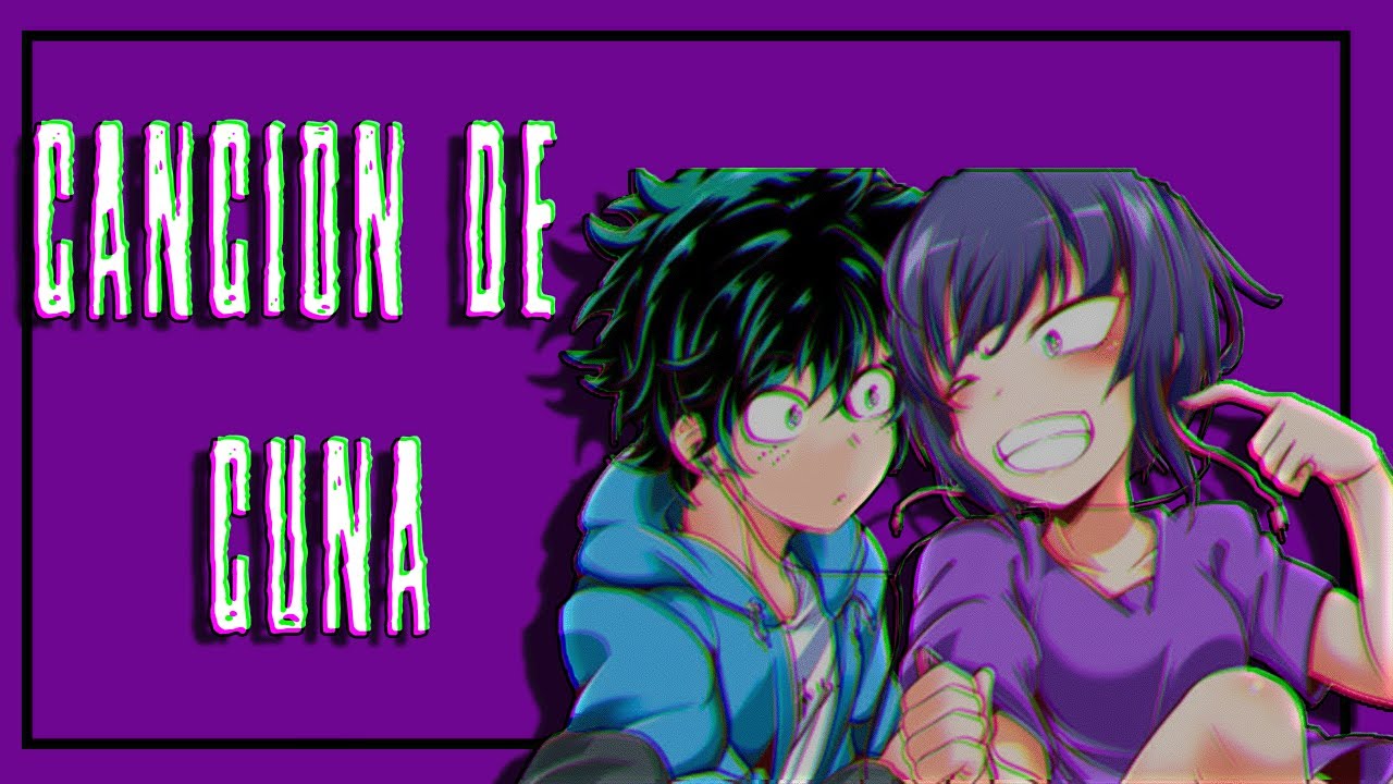 Canción De Cuna [Izuku x Jirou]『Boku no Hero Academia』[One-Shot]