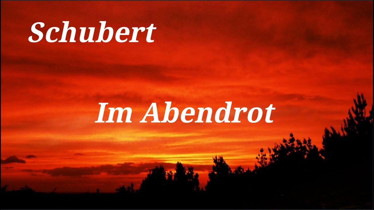 Schubert - Im Abendrot D. 799