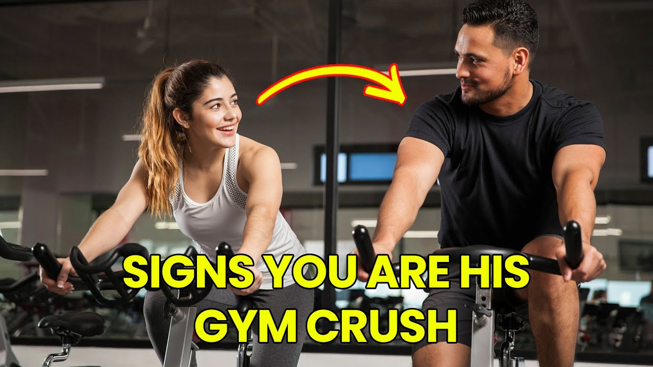🔥 10 Silent  Signs You Are His Gym Crush | Unlock the Secrets of Gym Crushes! 😍