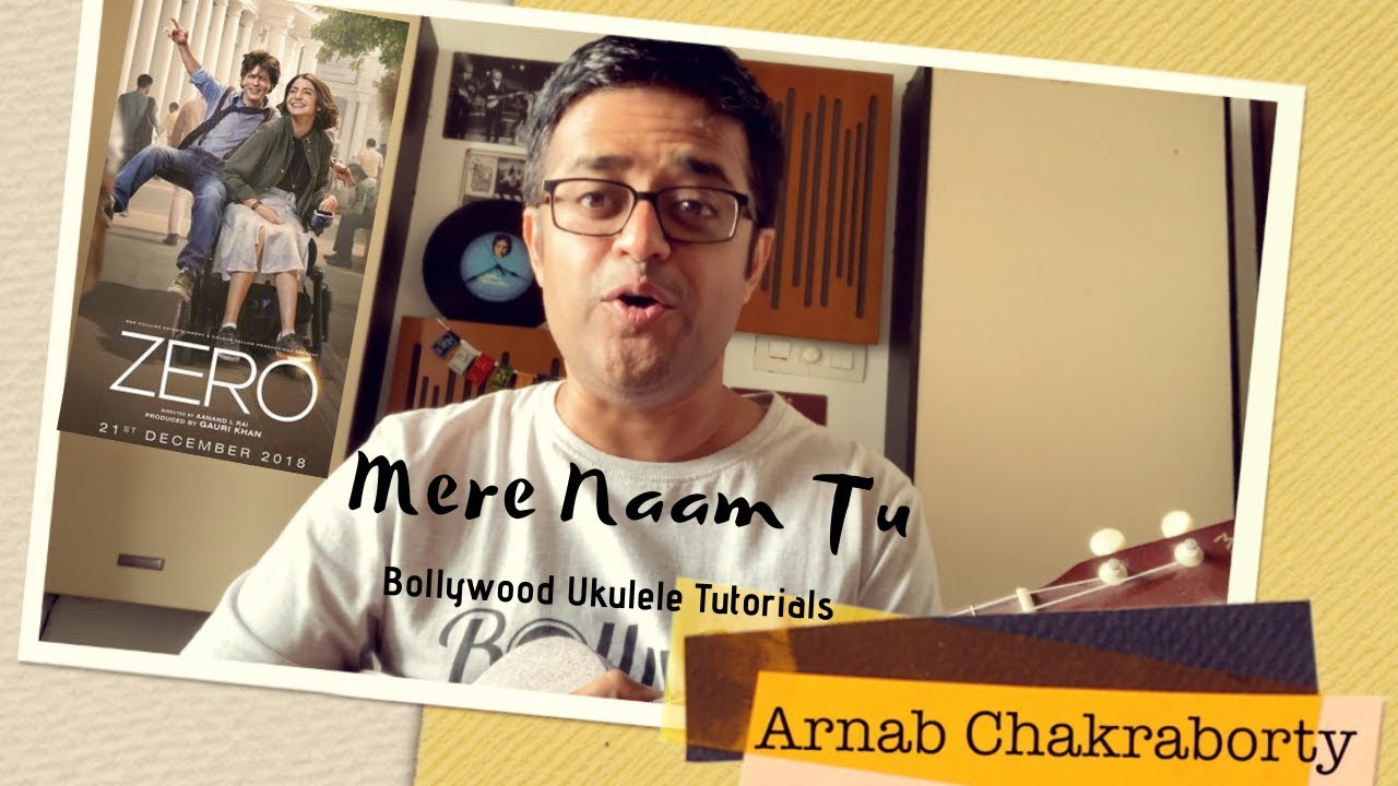 Mere Naam Tu | Zero | Shahrukh Khan | Easy Ukulele Tutorial(HINDI)