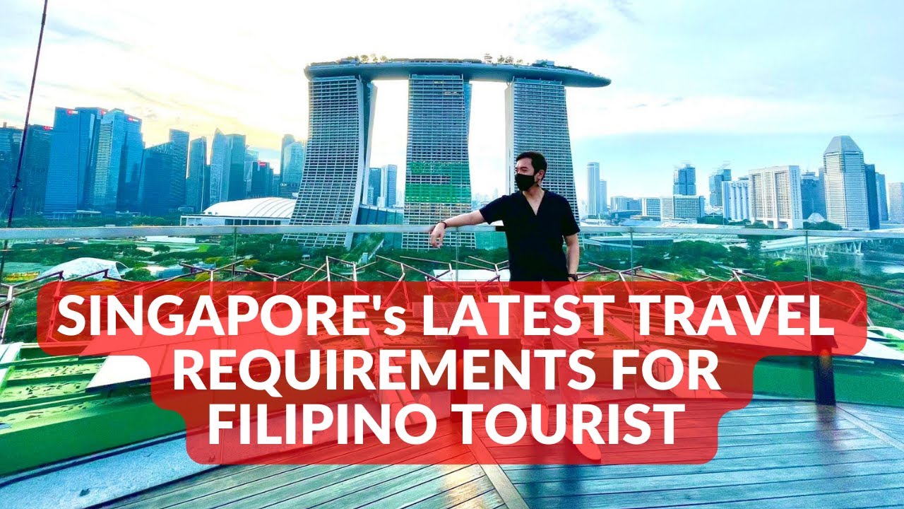 Singapore's Travel Requirements for Tourists