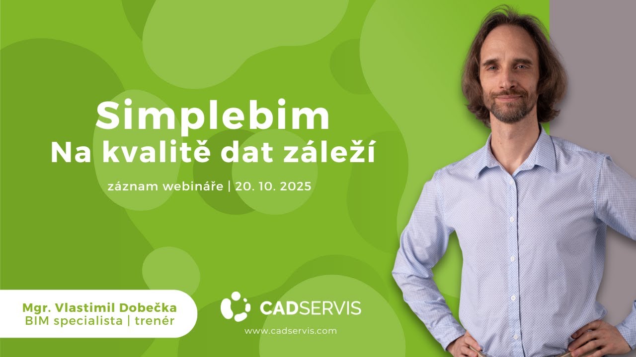 Záznam webináře: Simplebim - na kvalitě dat záleží | 20. 10. 2025