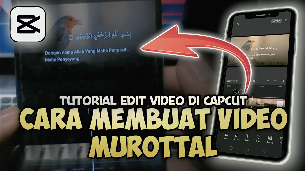 Cara Membuat Video Murottal Di Capcut - Tutorial Edit Video Di Aplikasi Capcut
