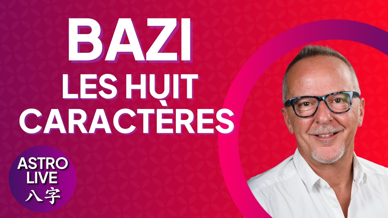 Apprendre l'Astrologie Chinoise, le BaZi