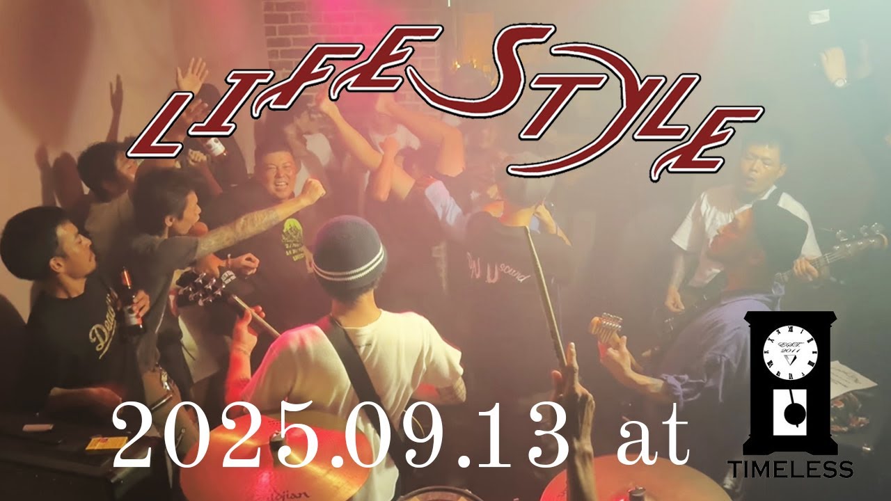 Life Style ライフスタイル 2025.09.13 Full show @ Kagoshima Timeless