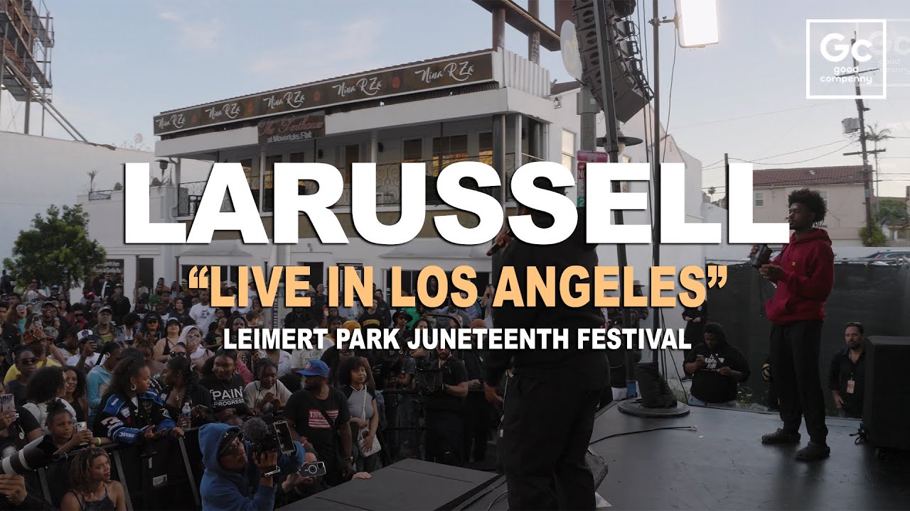 LaRussell Live At Leimert Park Junteenth Fest 6.19.23 [Los Angeles,CA]